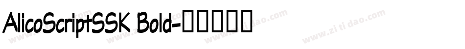 AlicoScriptSSK Bold字体转换